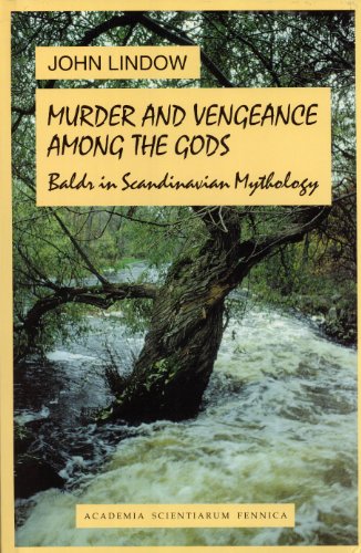 Imagen de archivo de Murder and Vengeance Among the Gods: Baldr in Scandinavian Mythology (FF Communications, 262) a la venta por Masalai Press