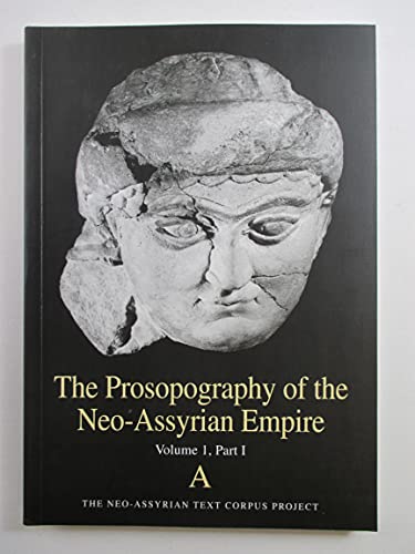 9789514581632: The Prosopography of the Neo-Assyrian Empire, Volume 1, Part I: A (Names Beginning with A)