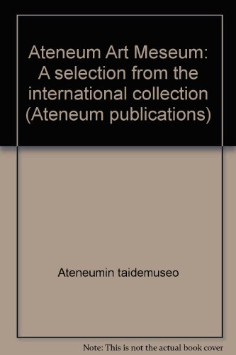 Beispielbild fr Ateneum Art Museum: A Selection from the International Collection zum Verkauf von Salsus Books (P.B.F.A.)