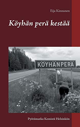 Stock image for Kyhn per kest: Pyrmatka Kemist Helsinkiin (Finnish Edition) for sale by Lucky's Textbooks
