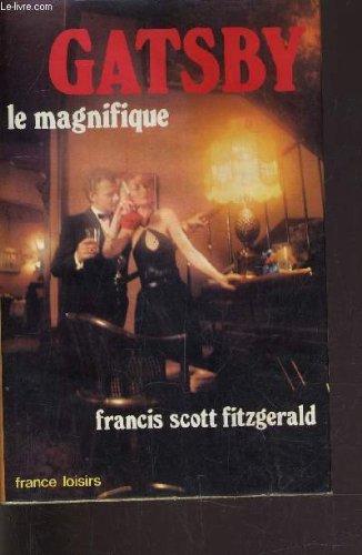 Gatsby le Magnifique - F. Scott Fitzgerald: 9781507859186 - AbeBooks