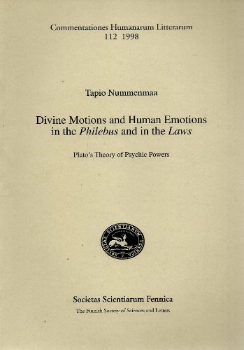 Beispielbild fr Divine Motions and Human Emotions in the Philebus and in the Laws zum Verkauf von Goodbooks-Wien