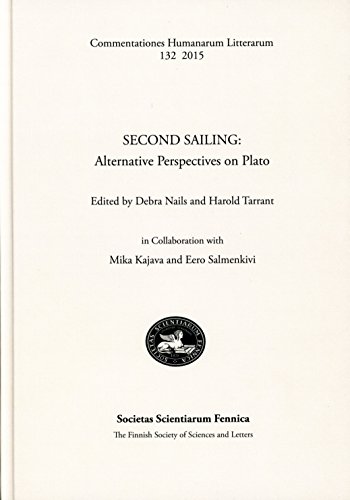 Stock image for Second Sailing: Alternative Perspectives on Plato (Commentationes Humanarum Litterarum, 132) for sale by Masalai Press