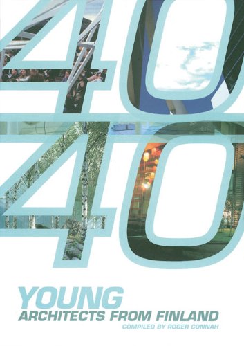 Stock image for 40/40 Young Architects from Finland for sale by Magus Books Seattle