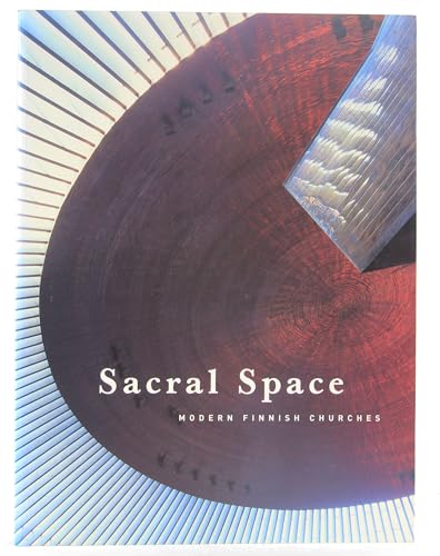 Stock image for Sacral Space: Modern Finnish Churches for sale by GF Books, Inc.