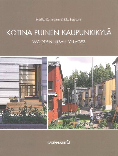 9789516828445: Wooden Urban Villages: Examples of Modern Wooden Towns