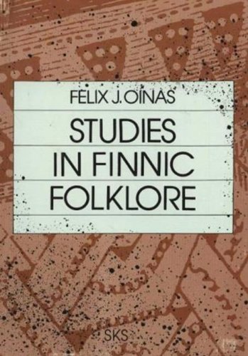 Imagen de archivo de Studies in Finnic folklore: Homage to the Kalevala (Suomalaisen Kirjallisuuden Seuran toimituksia) a la venta por 20th Century Lost & Found