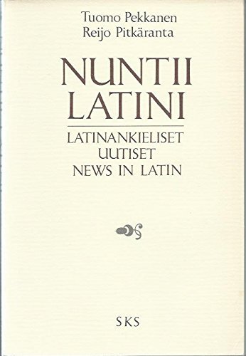 Stock image for Nuntii Latini = Latinankieliset Uutiset = News in Latin for sale by Barnaby