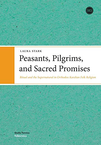 Stock image for Peasants, Pilgrims, and Sacred Promises for sale by Lucky's Textbooks
