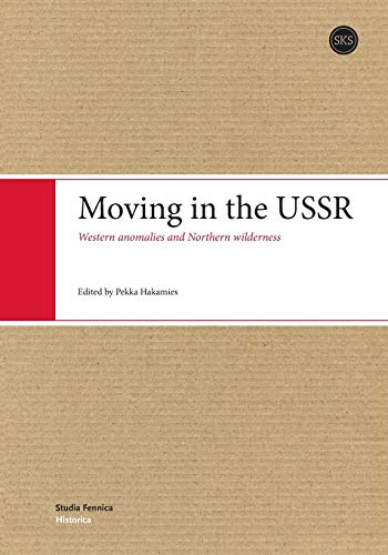 Stock image for Moving in the USSR. Western Anomalies and Northern for sale by N. Fagin Books
