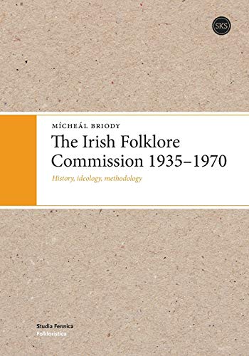 Beispielbild fr Irish Folklore Commission 1935-1970 zum Verkauf von Books Puddle