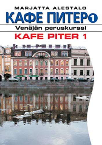 Stock image for Kafe Piter 1 (Venäjää taitotasolle A1) for sale by ThriftBooks-Atlanta
