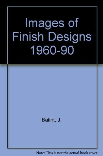 Images of Finnish Designs 1960-1990