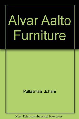 Stock image for Alvar Aalto Furniture for sale by Argosy Book Store, ABAA, ILAB