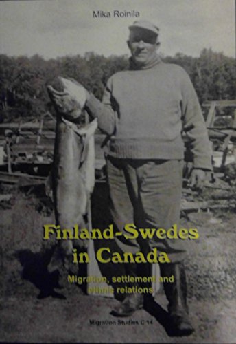 9789519266664: Finland-Swedes In Canada Migration, settlement and ethnic relations