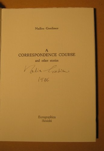 Stock image for A Correspondence Course And Other Stories (Limited edition - SIGNED) for sale by Hunter Books