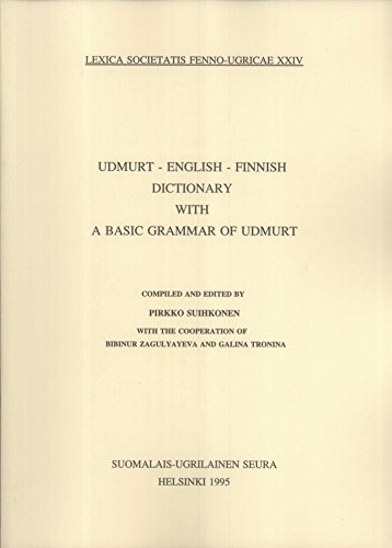 Stock image for Udmurt-English-Finnish Dictionary: With a Basic Grammar of Udmurt (Lexica Societatis Fenno-Ugricae, 24) for sale by Masalai Press