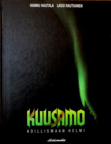 9789519537634: Kuusamo: Koillismaan helmi (Finnish Edition)