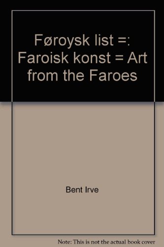 Beispielbild fr Foroysk List. Frisk Konst - Frsaarten Taidetta - Art from the Faroes 1983-1985. zum Verkauf von Antiquariat Dr. Rainer Minx, Bcherstadt