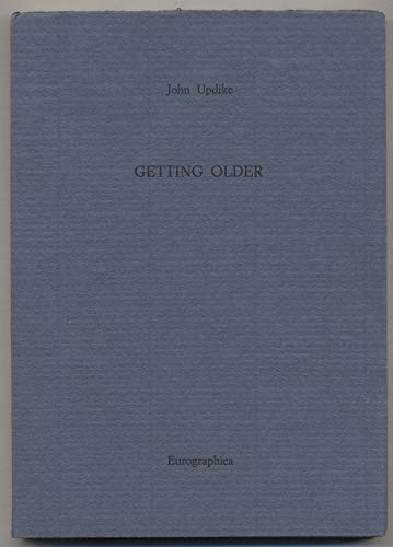 Stock image for Getting Older [SIGNED LIMITED AS NEW] for sale by The Bookshop on the Heath Ltd