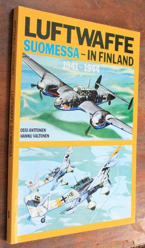 Stock image for Luftwaffe Suomessa in Finland, 1941-1944. for sale by Kisselburg Military Books