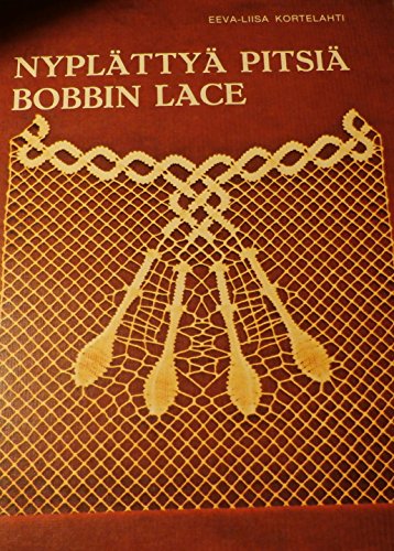 Beispielbild fr Nyplattya pitsia =: Bobbin lace (Finnish Edition) zum Verkauf von WorldofBooks