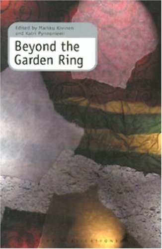 Beyond the Garden Ring (9789521005442) by Markku Kivinen