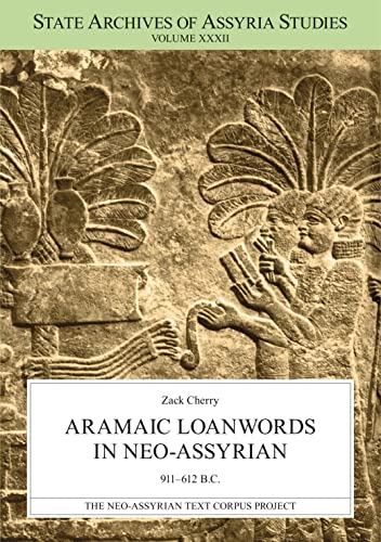 Stock image for Aramaic Loanwords in Neo-Assyrian 911 "612 B.C. (State Archives of Assyria Studies) for sale by WorldofBooks