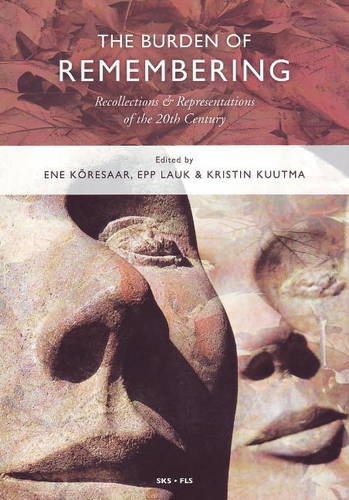Stock image for Burden of Remembering: Recolletions and Representations of the 20th Century for sale by MyLibraryMarket