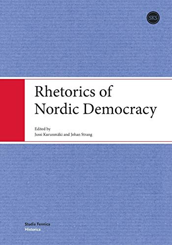 9789522222282: Rhetorics of Nordic Democracy