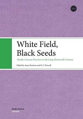 Stock image for White Field, Black Seeds (Studia Fennica Litteraria) for sale by Lucky's Textbooks