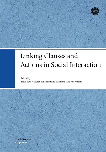 Stock image for Linking Clauses and Actions in Social Interaction (Finnish Edition) for sale by Lucky's Textbooks