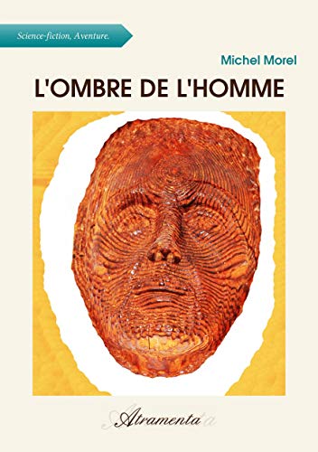 Beispielbild fr L'Ombre de l'Homme zum Verkauf von medimops