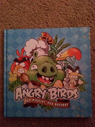 Stock image for Angry Birds: Bad Piggies' Egg Recipes : Bad Piggies' Egg Recipes for sale by Better World Books: West