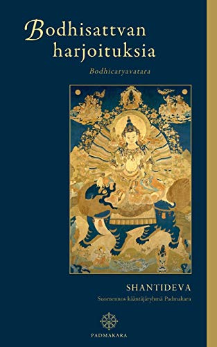 Beispielbild fr Bodhisattvan harjoituksia: Bodhicaryavatara (Finnish Edition) zum Verkauf von Lucky's Textbooks