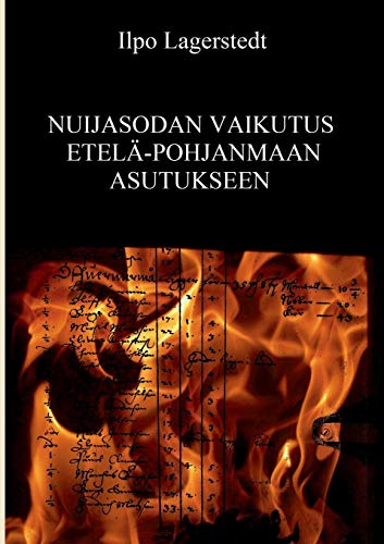Imagen de archivo de Nuijasodan vaikutus Etel-Pohjanmaan asutukseen (Finnish Edition) a la venta por Lucky's Textbooks