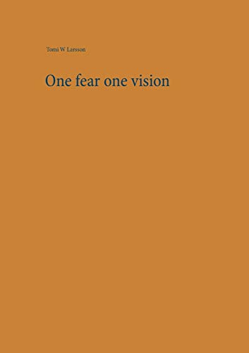 Beispielbild fr One fear one vision zum Verkauf von Chiron Media