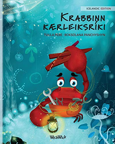 Stock image for Krabbinn kærleiksrki (Icelandic Edition of The Caring Crab) for sale by ThriftBooks-Dallas