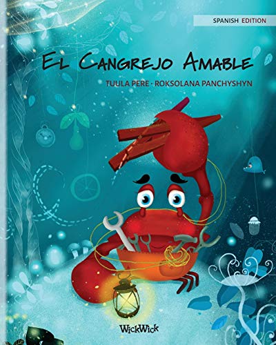 Beispielbild fr El Cangrejo Amable (Spanish Edition of "The Caring Crab") zum Verkauf von Blackwell's
