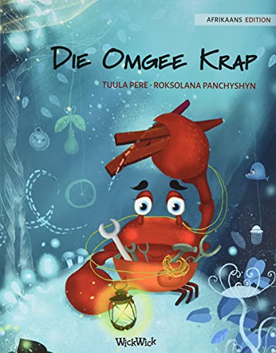 Stock image for Die Omgee Krap Afrikaans Edition of The Caring Crab 1 Colin the Crab for sale by PBShop.store US