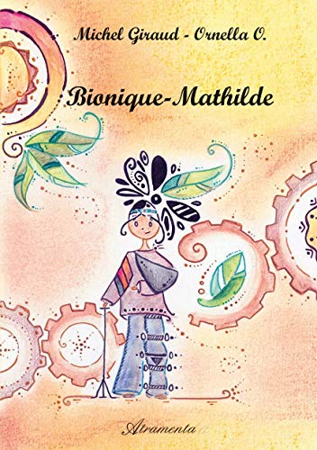 Beispielbild fr Bionique Mathilde zum Verkauf von medimops