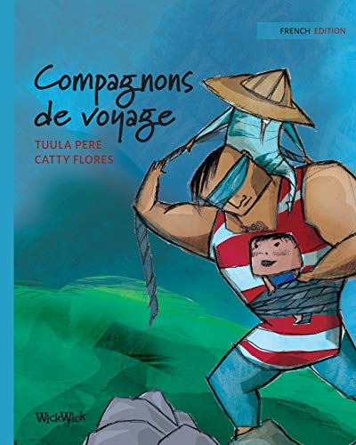 Beispielbild fr Compagnons de voyage: French Edition of "Traveling Companions" (Nepal) zum Verkauf von Reuseabook
