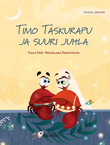 9789523570849: Timo Taskurapu ja suuri juhla: Finnish Edition of "Colin the Crab Gets Married"