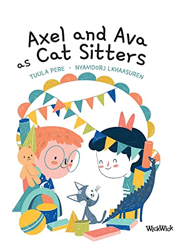 Stock image for Axel and Ava as Cat Sitters (3) (Axel & Ava) for sale by WorldofBooks
