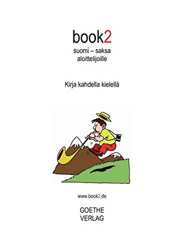 9789524983600: book2 suomi - saksa aloittelijoille: Kirja kahdella kielell