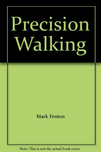 Precision Walking (9789525048063) by Mark Fenton
