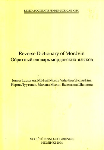 Stock image for Reverse Dictionary of Mordvin (Lexica Societatis Fenno-Ugricae, 29) for sale by Masalai Press