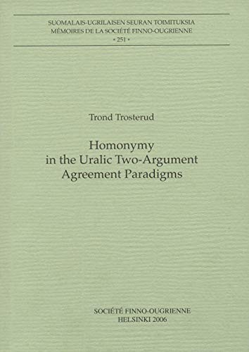 9789525150902: Homonymy in the Uralic Two-Argument Agreement Paradigms