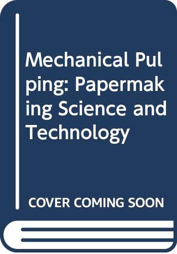 9789525216059: Mechanical Pulping (Papermaking Science and Technology) (0202FIN05)