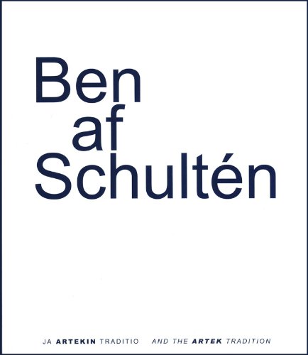 Ben Af Schulten - the Artek Tradition